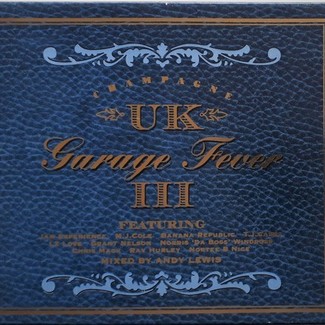 UK Garage Fever III by Various