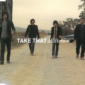 Patience by Take That