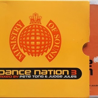 Dance Nation 3 mixed by Pete Tong & Judge Jules by Various ‎