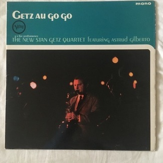Getz Au Go Go by The New Stan Getz Quartet