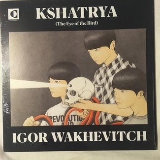 Kshatrya (The Eye Of The Bird) by Igor Wakhévitch