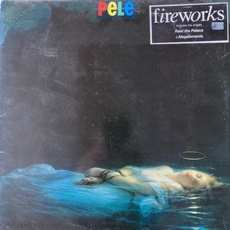 Fireworks by Pele