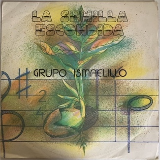 La Semilla Escondida by Grupo Ismaelillo
