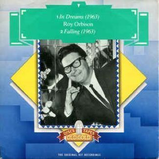 In Dreams/Falling by Roy Orbison