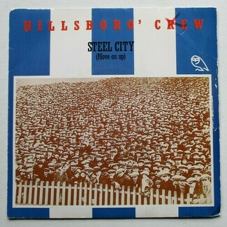 Steel City (Move On Up) by Hillsboro' Crew