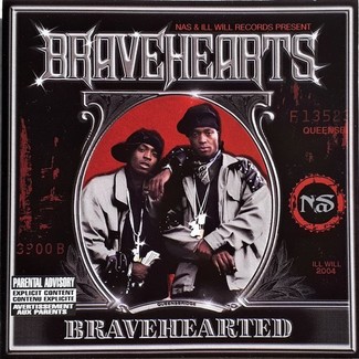 Bravehearted by Nas Present Bravehearts