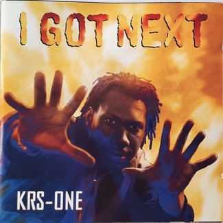 I Got Next by KRS-One