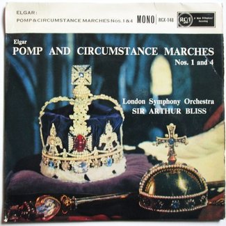 Elgar , Pomp And Circumstance Marches Nos 1 And 4 by Sir Arthur Bliss & Lso