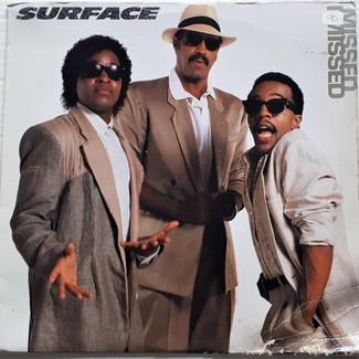 I Missed by Surface