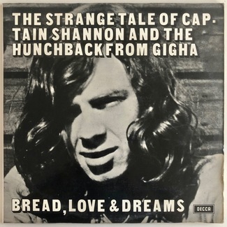 The Strange Tale Of Captain Shannon And The Hunchback From Gigha / Bread, Love & Dreams by Bread, Love & Dreams