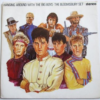 Hanging Around With The Big Boys by The Bloomsbury Set