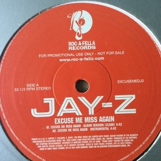 Excuse Me Miss Again by Jay-Z
