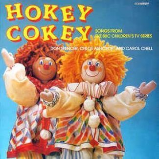 Hokey Cokey by Don Spencer, Chloe Ashcroft , Carol Chell