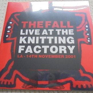 LIVE AT THE KNITTING FACTORY 2001 by The Fall