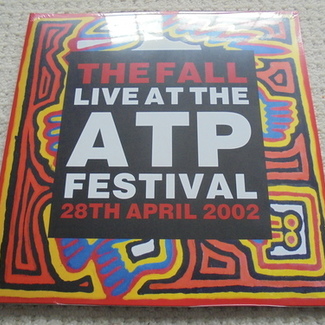 THE FALL LIVE AT THE ATP FESTIVAL 28th APRIL 2002 by The Fall