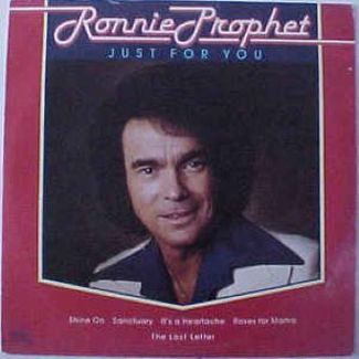 Just For You by Ronnie Prophet