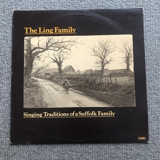 Singing traditions of a Suffolk family by The Ling Family