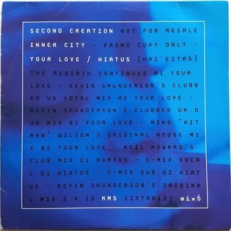 Your Love / Hiatus (Second Creation) by Inner City
