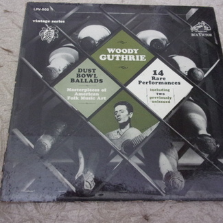 DUST BOWL BALLADS by Woody Guthrie