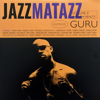 Jazzmatazz Volume II by Guru