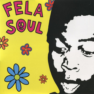 Fela Soul by Fela Kuti Vs De La Soul