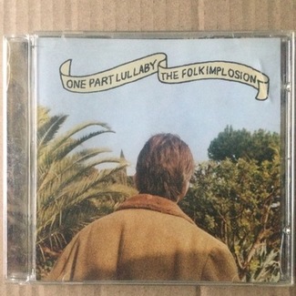 One Part Lullaby by The Folk Implosion