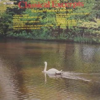 Classical Excerpts by Lou Whiteson And His Orchestra