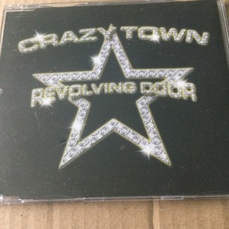 Revolving Door by Crazy Town