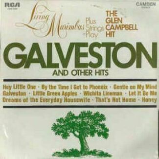 Galveston And Other Hits by Living Marimbas Plus Strings