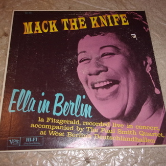 Mack The Knife - Ella In Berlin by Ella Fitzgerald