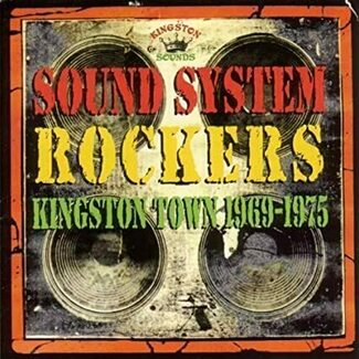 Sound System Rockers Kingston Town 1969-1975 by Various