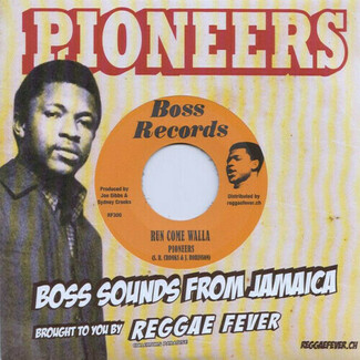 Run Come Walla / Having A Party by Pioneers, Dennis Walks