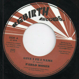 Give I Fe I Name by Pablo Moses