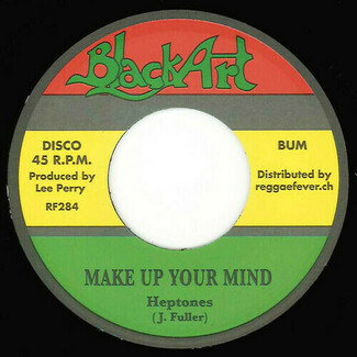 Make Up Your Mind / Road Of Life by The Heptones