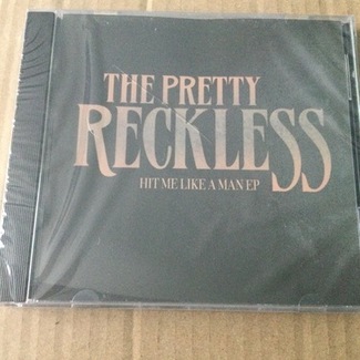 Hit Me Like A Man EP by The Pretty Reckless