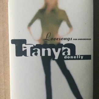 Lovesongs For Underdogs by Tanya Donelly