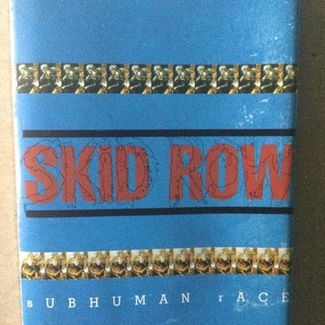 Subhuman Race by Skid Row