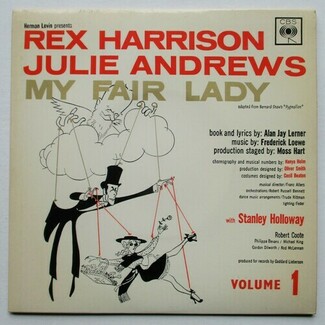 Excerpts From " My Fair Lady " Volume 1 by Rex Harrison And Julie Andrews