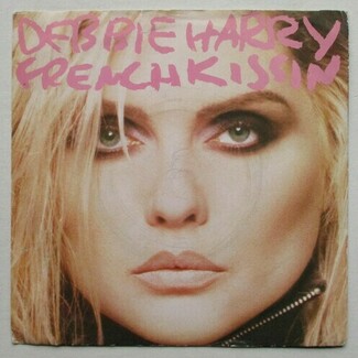 French Kissin' In The USA by Debbie Harry