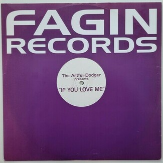 If You Love Me by The Artful Dodger