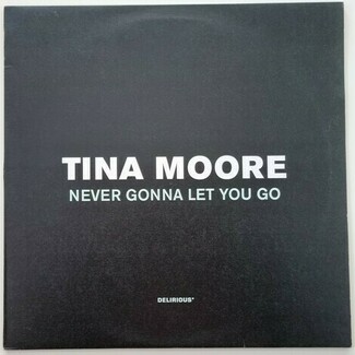 Never Gonna Let You Go by Tina Moore