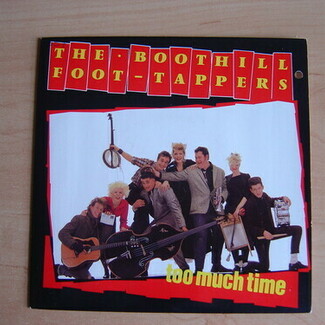 Too Much Time by Boothill Foot Tappers