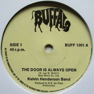 The Door Is Always Open / Scarlet Woman by Kelvin Henderson Band