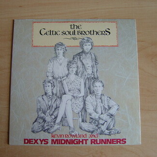 The Celtic Soul Brothers by Kevin Rowland & Dexys Midnight Runners