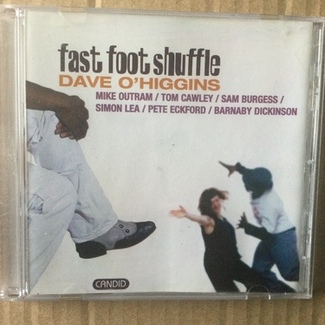 Fast Foot Shuffle by Dave O’Higgins
