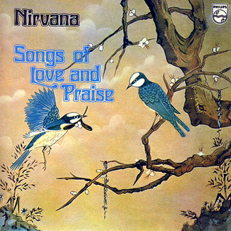 Songs Of Love & Praise by Nirvana