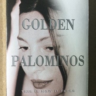 This Is How It Feels by The Golden Palominos