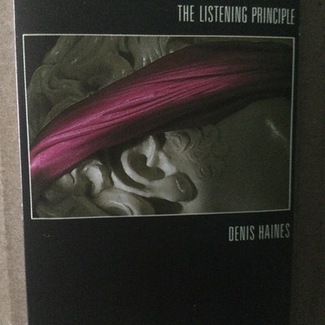 The Listening Principle by Denis Haines