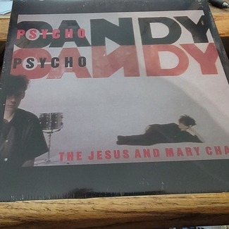 Psycho Candy by The Jesus & Mary Chain