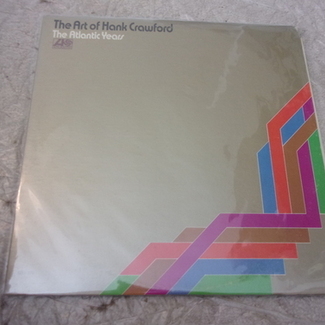 THE ART OF HANK CRAWFORD THE ATLANTIC YEARS by Hank Crawford